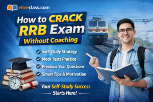 Read more about the article How to Crack RRB Exam Without Coaching